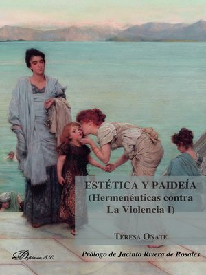 cover image of Estética y paideía (Hermenéuticas contra la Violencia I)